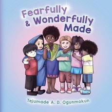 (英文圖書)Fearfully & Wonderfully Made 平裝版, Tejumade A. D. Ogunmokun, 英文