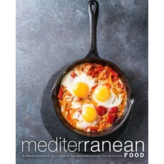 (英文圖書) Mediterranean Food: A Mediterranean Cookbook for Mediterranean Food Lovers 平裝版, Independently Published, 英文