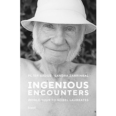 (英文圖書) Peter Badge and Sandra Zarrinbal: Ingenious Encounters: World Tour to Nobel Laureates 精裝版, Steidl, 英文