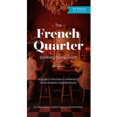 The French Quarter Drinking Companion: 2nd Edition 平裝版, Pelican Publishing Company, 英文