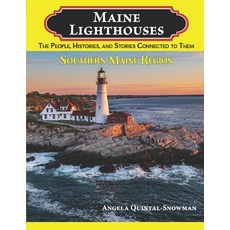 (英文圖書) Maine Lighthouses: The People Histories and Stories Connected to Them: Southe... 平裝版, Independently Published, 英文