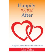 (英文圖書) Happily Ever After: Living the Golden Years With Your Partner 平裝版, Relationship Books, 英文