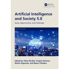 (英文圖書) Artificial Intelligence and Society 5.0: Issues Opportunities and Challenges 精裝版, CRC Press, 英文