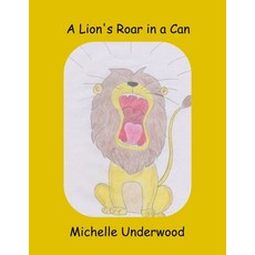 (英文圖書)A Lion's Roar in a Can 平裝版, Independently Published, 英文