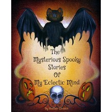 (英文圖書)The Mysterious Spooky Stories Of My Eclectic Mind 平裝版, HeatherGleason, 英文