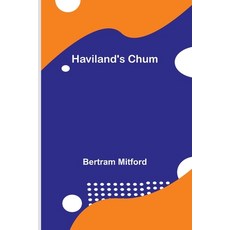 (英文圖書) Haviland's Chum 平裝版, Alpha Edition, 英文