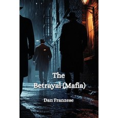 (英文圖書) The Betrayal (Mafia) 平裝版, Dan Franzese, 英文