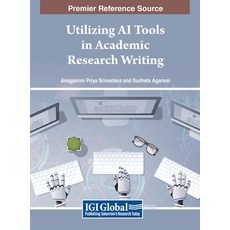 (英文圖書) Utilizing AI Tools in Academic Research Writing 精裝版, Information Science Reference, 英文