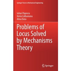 Problems of Locus Solved by Mechanisms Theory 精裝版, Springer, 英文
