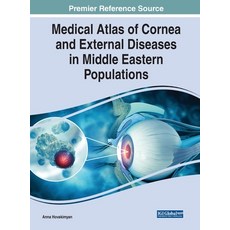 (英文圖書) Medical Atlas of Cornea and External Diseases in Middle Eastern Populations 精裝版, Medical Information Science..., 英文