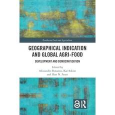 Geographical Indication and Global Agri-Food: Development and Democratization 精裝版, Routledge, 英文