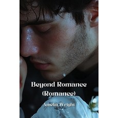 (英文圖書) Beyond Romance (Romance) 平裝版, Amelia Wright, 英文