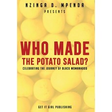 (英文圖書) Who Made the Potato Salad?: Celebrating the Journey of Black Womanhood 精裝版, Get It Girl Publishing, 英文