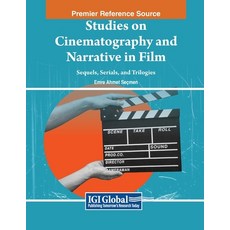 (英文圖書) Studies on Cinematography and Narrative in Film: Sequels Serials and Trilogies 平裝版, IGI Global, 英文