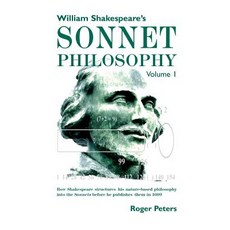 (英文圖書) William Shakespeare's Sonnet Philosophy Volume 1: How Shakespeare structured h... 精裝版, Quaternary Imprint, 英文