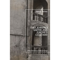 (英文圖書) Italy Jean-Paul Sartre and Europe's Cold War: Ethics Resistance Political C... 精裝版, Bloomsbury Academic, 英文