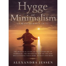 Hygge and Minimalism (2 Manuscripts in 1) The Practical Guide to The Danish Art of Happiness The Mi... 精裝版, Charlie Piper, 英文