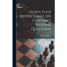 (英文圖書) How's Your Bridge Game! 200 Contract Bidding Questions; 精裝版, Hassell Street Press, 英文