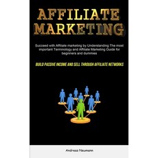 (英文圖書) Affiliate Marketing: Succeed With Affiliate Marketing By Understanding The Most Important Ter... 平裝版, Timothy Toliver, 英文