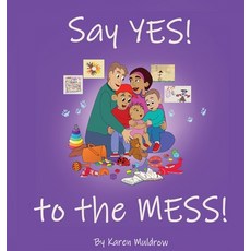(英文圖書)Say YES! to the MESS! 精裝版, In-Words Press, 英文