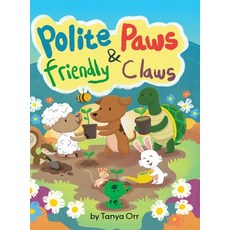 (英文圖書)Polite Paws and Friendly Claws 精裝版, Benevolent House Publishing, 英文