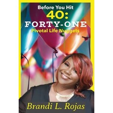 (英文圖書) Before You Hit 40: Forty-One Pivotal Life Nuggets 平裝版, Fiery Beacon Publishing House, 英文