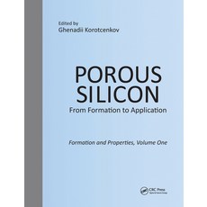 (英文圖書) Porous Silicon: From Formation to Application: Formation and Properties Volume One 平裝版, CRC Press, 英文