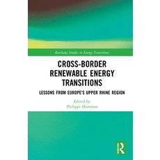 (英文圖書) Cross-Border Renewable Energy Transitions: Lessons from Europe's Upper Rhine Region 精裝版, Routledge, 英文