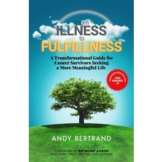 (英文圖書) From Illness to Fulfillness: A Transformational Guide for Cancer Survivors Seeking a More Mea... 平裝版, 10-10-10 Publishing, 英文