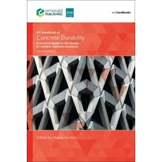 (英文圖書) Ice Handbook of Concrete Durability: A Practical Guide to the Design of Durable Concrete Stru... 精裝版, ICE Publishing, 英文