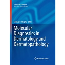 (英文圖書) Molecular Diagnostics in Dermatology and Dermatopathology 平裝版, Humana, 英文