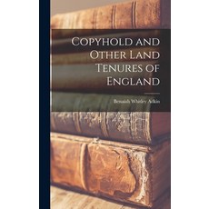 (英文圖書) Copyhold and Other Land Tenures of England 精裝版, Legare Street Press, 英文