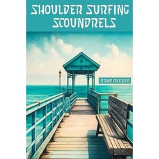 (英文圖書)Shoulder Surfing Scoundrels 平裝版, Independently Published, 英文