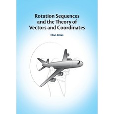 (英文圖書) Rotation Sequences and the Theory of Vectors and Coordinates 精裝版, Cambridge University Press, 英文
