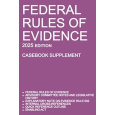 (英文圖書) Federal Rules of Evidence; 2025 Edition (Casebook Supplement): With Advisory Co... 平裝版, Michigan Legal Publishing Ltd., 英文