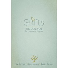 (英文圖書) Shifts: The Journal for Nurses by Nurses 平裝版, Morgan James Publishing, 英文