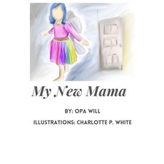 (英文圖書) My New Mama 平裝版, Independently Published, 英文