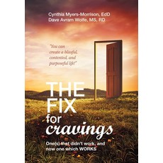 (英文圖書) The Fix for Cravings: One(S) That Didn't Work and Now One Which Works 精裝版, Xlibris Us, 英文