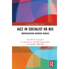 (英文書) Jazz in Socialist Hà Nội： Improvisations Between Worlds 精裝版, Routledge, 英文