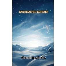(英文圖書) Enchanted Echoes 平裝版, Creative Arts Management Ou, 英文