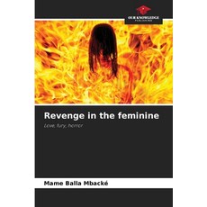 (英文圖書) Revenge in the feminine 平裝版, Our Knowledge Publishing, English