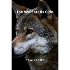 (英文圖書) The Wolf at His Side 平裝版, Camila Lopez, 英文
