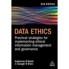 (英文圖書) Data Ethics: Practical Strategies for Implementing Ethical Information Management and Governance 精裝版, Kogan Page, 英文
