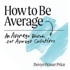 (英文圖書) How to Be Average 精裝版, Devyn Price, 英文