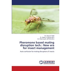 (英文圖書) Pheromone based mating disruption tech.: New era for insect management 平裝版, LAP Lambert Academic Publis..., 英文
