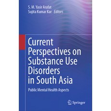 (英文圖書) Current Perspectives on Substance Use Disorders in South Asia: Public Mental He... 精裝版, Springer, 英文