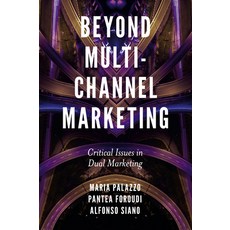 (英文圖書) Beyond Multi-Channel Marketing: Critical Issues in Dual Marketing 精裝版, Emerald Publishing Limited, 英文