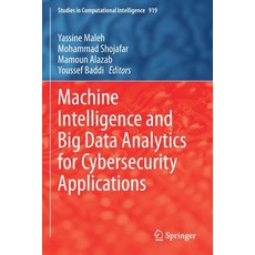 (英文圖書) Machine Intelligence and Big Data Analytics for Cybersecurity Applications 平裝版, Springer, 英文