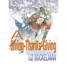 (英文圖書)A Giving-Thanks-Giving: A Thanksgiving Day Story 精裝版, Graphocity, 英文