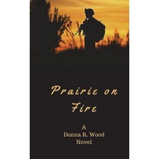 (英文圖書) Prairie on Fire 平裝版, Createspace Independent Pub..., 英文